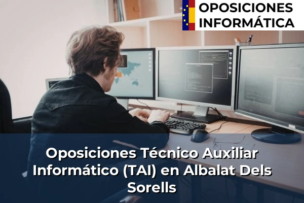 Oposiciones Técnico Auxiliar Informático (TAI) en Albalat Dels Sorells
