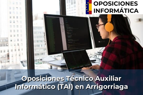 Oposiciones Técnico Auxiliar Informático (TAI) en Sestao 39 Oposiciones Técnico Auxiliar Informático (TAI) en Arrigorriaga