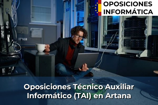 Oposiciones Técnico Auxiliar Informático (TAI) en Artana