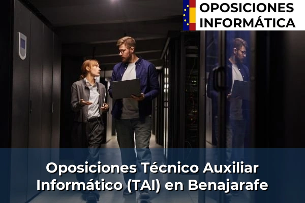 Oposiciones Técnico Auxiliar Informático (TAI) en Atarfe 78 Oposiciones Técnico Auxiliar Informático (TAI) en Benajarafe