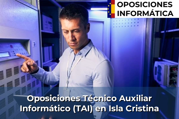 Oposiciones Técnico Auxiliar Informático (TAI) en Barreda 34 Oposiciones Técnico Auxiliar Informático (TAI) en Isla