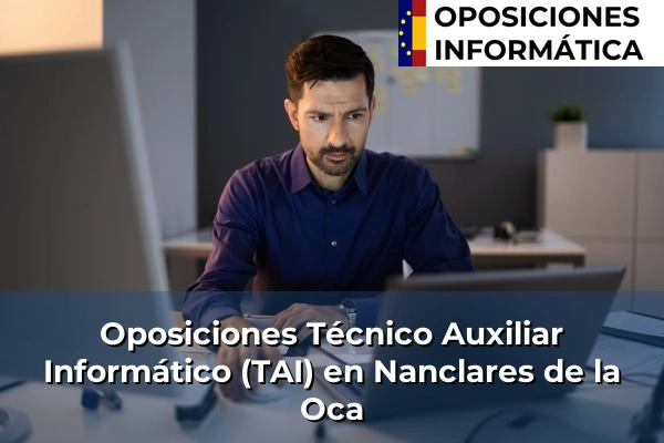 Oposiciones Técnico Auxiliar Informático (TAI) en Sestao 106 Oposiciones Técnico Auxiliar Informático (TAI) en Nanclares de la Oca