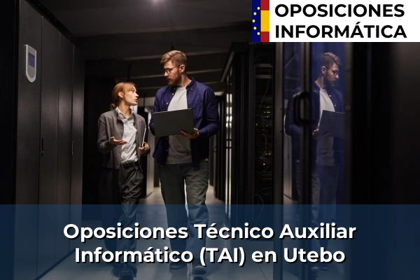 Oposiciones Técnico Auxiliar Informático (TAI) en Alagón 60 Oposiciones Técnico Auxiliar Informático (TAI) en Utebo
