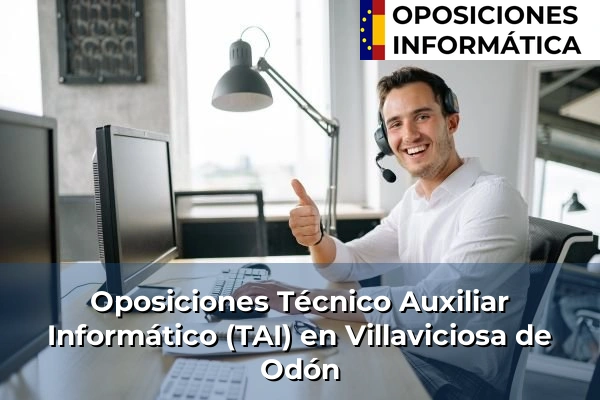 Oposiciones Técnico Auxiliar Informático (TAI) en Galapagar 116 Oposiciones Técnico Auxiliar Informático (TAI) en Villaviciosa de Odón