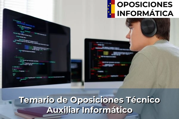 Temario de las Oposiciones Técnico Auxiliar Informático (TAI)